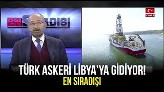 Türk Askeri Libya'ya Gidecek! - En Sıradışı - 2 Ocak 2020