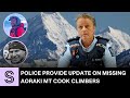 Police provide update on missing Aoraki Mt Cook climbers | Stuff.co.nz