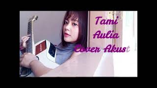 Cover Album Tami Aulia Terbaru 2021 Terpopuler || Lagu enak di dengar