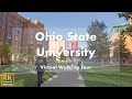 Ohio State University (OSU) - Virtual Walking Tour [4k 60fps]