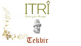 Itri - Tekbir