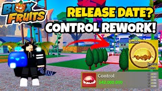 BloxFruits INSANE Control Rework NEWS! FRUIT REWORK? | RELEASE DATE!