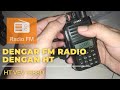 MENGAKTIFKAN FITUR RADIO FM DI HT #TUTORIAL