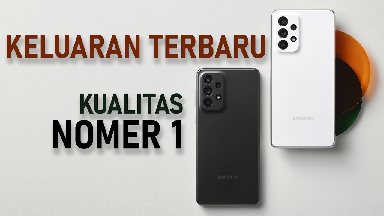 5 HP Samsung Terbaru 2022 Dan Harganya - YouTube