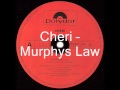 Cheri -- Murphys Law