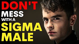 10 Effective Ways That Sigma Males Stand Up For Themselves | Sigma Power