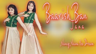 Baarish Ban Jana ll Nancy Naina Dance ll Jab Main  Badal Ban Jau ll Hina Khan