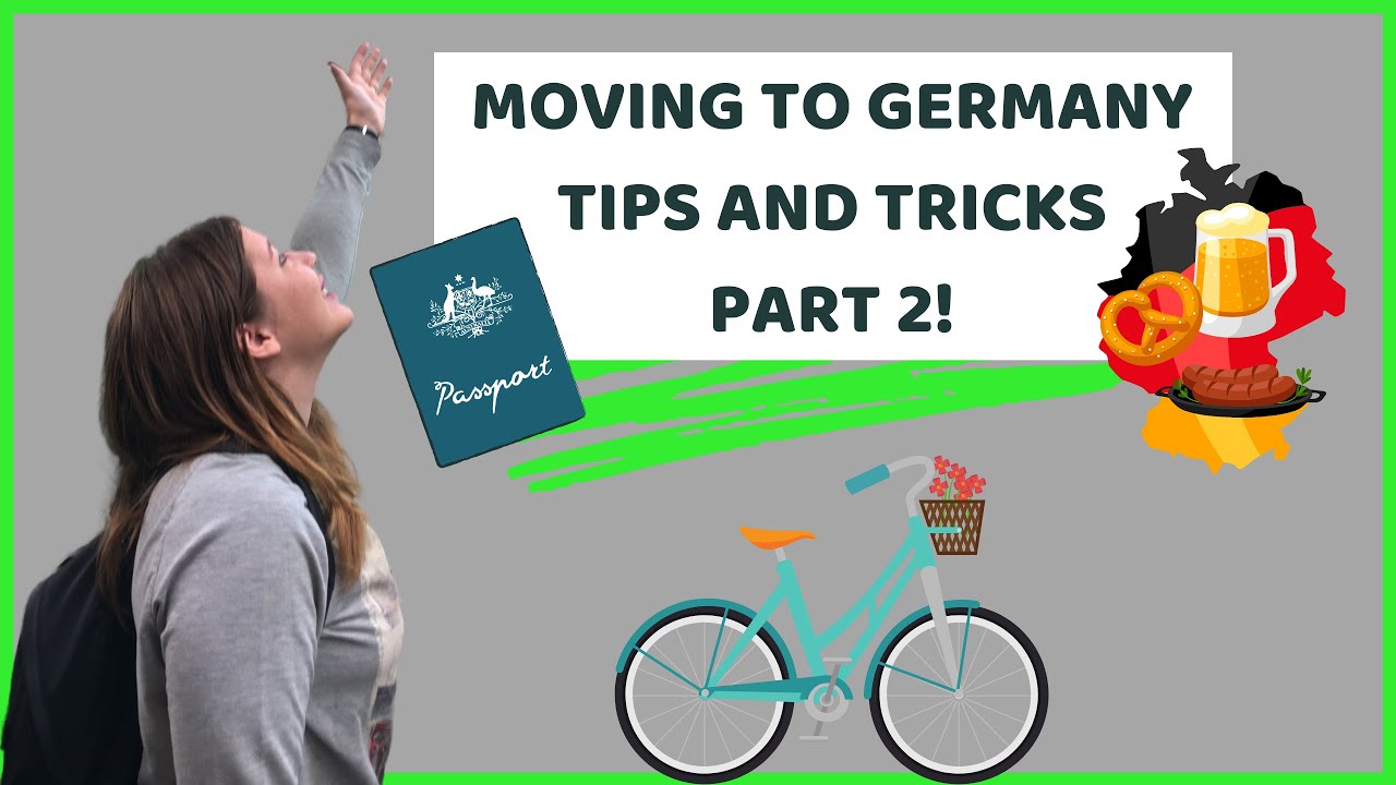 MOVING TO GERMANY: TIPS AND TRICKS (Part 2) - YouTube