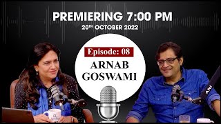 ANI Podcast with Smita Prakash Ep 8 with Arnab Goswami premieres on Thursday at 7 PM IST