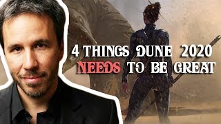 4 Things Dune 2020 Needs to be Great!
