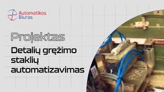 Detalių gręžimo staklių automatizavimas | Automatikos biuras