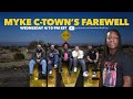 Myke C-Town’s Farewell