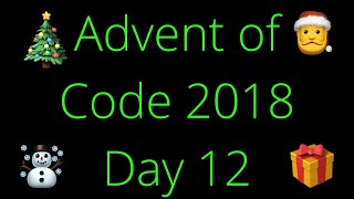 Advent of Code 2018 Day 12 | Python