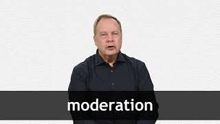 How to pronounce MODERATION in American English