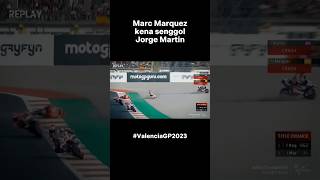 MARC MARQUEZ KENA SENGGOL JORGE MARTIN‼️#shorts #valenciagp