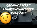 GARMIN DASH CAM LIVE 'Always-Connected' LTE Dash Cam ... Ring Car Cam competitor!