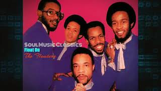 Soul Music Classics - The Floaters "Float On"