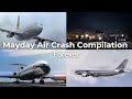 Mayday Air Crash Compilation - Forever