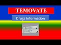 TEMOVATE  -  Generic Name , Brand Names, How to use, Precautions, Side Effects