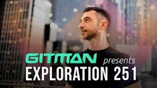 Gitman -  Exploration 251 (07.02.2025) Progressive House | Melodic Techno | Techno