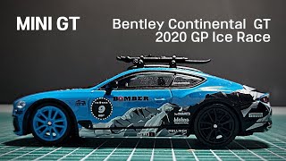 [ DIC_REVIEW_1:64 ] MINI GT / Bentley Continental GT 2020 GP Ice Race review