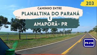 203 | Caminho da cidade de PLANALTINA DO PARANÁ até AMAPORÃ| De Carona com Ola e Ana