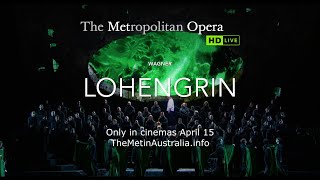 Met Opera: Lohengrin - Official Trailer (AU)