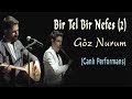 Müslüm Eke & Mustafa Eke – Göz Nurum (Official Video)