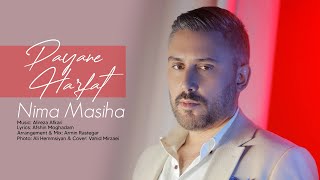 Nima Masiha | Payane Harfat (Official Music Video)