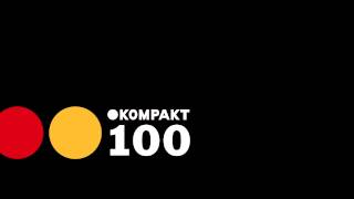 Markus Guentner - In Moll (Hannes Teichmann Mix) 'KOMPAKT 100' Album