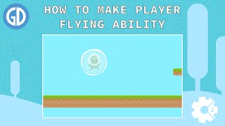 How To Make Player Flying Ability - Construct 2 Tutorial