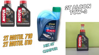 Minyak 2t Alcon Mix 2t Motul 710 Mix 2t Motul 510 Untuk Motor Dinamik 120