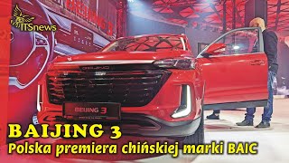 Beijing 3. Polska premiera chińskiej marki BAIC