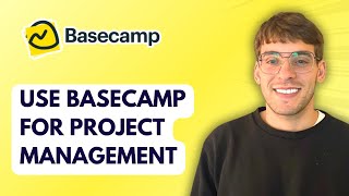 How to Use Basecamp for Project Management [2026 Full Guide]