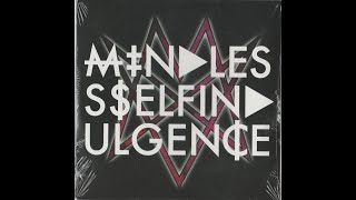 Mindless Self Indulgence - It gets worse (clean)