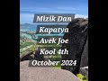 Mizik Dan Kapatya Avek Joe Kool 4th October  2024