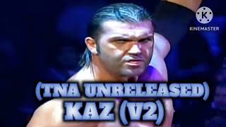 TNA UNRELEASED: Kazarian - "Kaz" (V2) ~ Dale Oliver