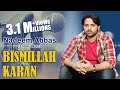 Bismillah Karan | Mara Ae Te Mara Sahi Yaar Jo Hai | Nadeem Abbas Lonay Wala | Best Punjabi Songs