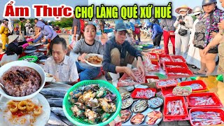 Ẩm Thực Chợ Làng Quê Xứ Huế -Chợ Cá Hải Sản Tươi Rói BẤT NGỜ Gặp IDol DUY MẠNH CÁ Bị Khách Vây Quanh
