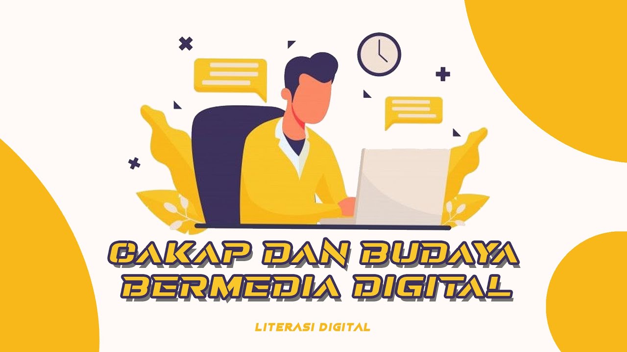 Cakap Dan Budaya Digital - Literasi Digital - YouTube