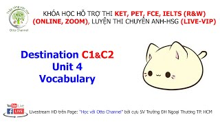 DESTINATION C1&C2 - UNIT 4 (Part D, E, F)