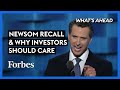 California Governor Newsom Faces Recall Election: Why Investors Should Care - Steve Forbes | Forbes