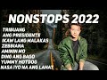 NONSTOPS ( REMIX 2022 )