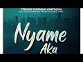 Nyame Aka_Stephen Frimpong Amponsah & the PPC ft. Maxwell, CCC