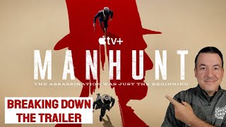 Breaking down the MANHUNT Trailer - New Apple TV Series about the Hunt for John Wilkes Booth