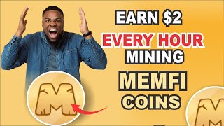 Earn $2 Every Hour Mining Memefi coins -Withdrawal Proof