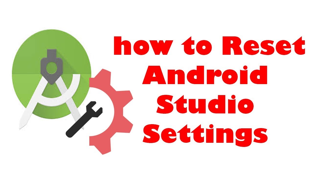 Reset Android Studio Ide Sidad