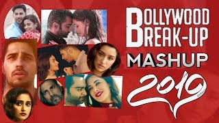Bollywood Break-Up Mashup 2019 | Heart Broken Songs 2019 | DJ YOGII | Hindi Sad Songs 2019