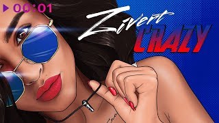 Zivert - Crazy | Official Audio | 2019