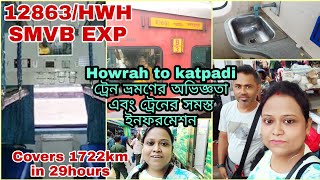 Howrah-SMVB Express 12863 | AC 3-Tier | Kolkata to Katpadi Train Journey  @simplysuparna6145